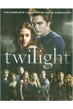 Twilight-the Complete Illustrated Movie Companion