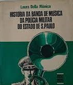 História da Banda de Música da Polícia Militar do Estado de S. Paulo