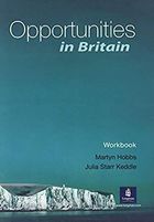 Opportunities in Britain - Workbook
