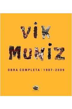 Vik Muniz: Obra Completa 1987-2009