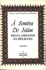 À Sombra do Islám - Volume II de Sheikh Táleb Hussein Al-khazraji pela Geral
