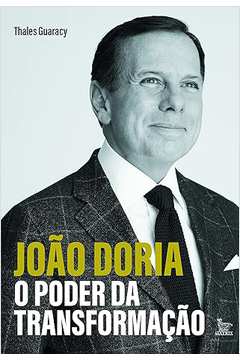 João Doria - o Poder da Transformação