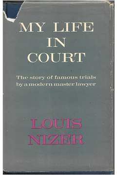 Livro: My Life in Court - Louis Nizer