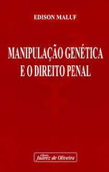 Manipulação Genética e o Direito Penal