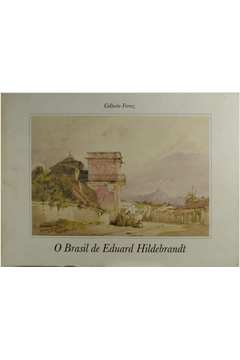 O Brasil de Eduard Hildebrandt
