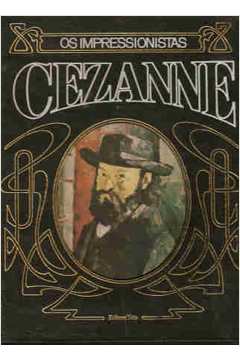 Paul Cézanne - os Impressionistas