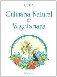 Culinária Natural e Vegetariana