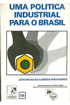 Uma Política Industrial para o Brasil