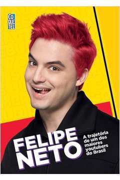 Felipe Neto- a Trajetória de um dos Maiores Youtubers do Brasil