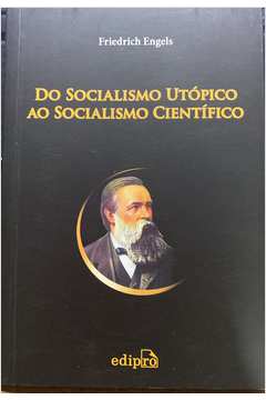 Do Socialismo Utópico ao Socialismo Cientifico