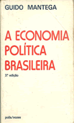 A Economia Politica Brasileira