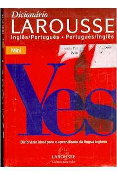Dicionário Larousse - Inglês/português - Português/inglês