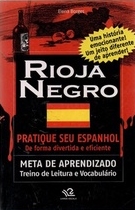 Rioja Negro Pratique Seu Espanhol