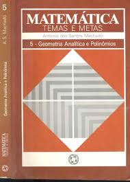 Matemática Temas e Metas 5 Geometria Analítica e Polinômios
