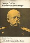 Bismarck e Seu Tempo