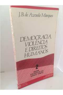Democracia, Violência e Direitos Humanos