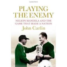 Livro: Playing the Enemy Nelson Mandela and the Game That Made a Nation -  John Carlin