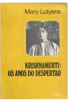 Krishnamurti: os Anjos do Despertar