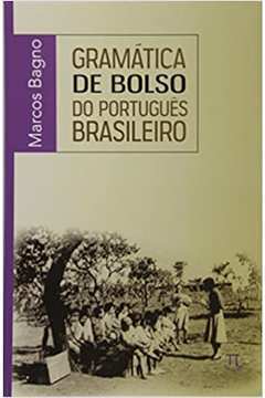 Gramatica de Bolso do Portugues Brasileiro
