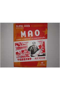 Mao Sobre a Prática e a Contradição