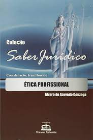 Coleção Saber Jurídico - Ética Profissional