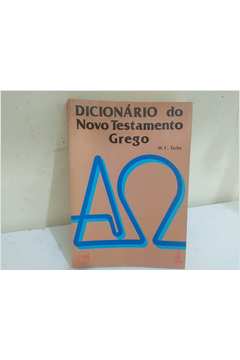 Livro: Dicionário Do Novo Testamento Grego - W. C. Taylor | Estante Virtual