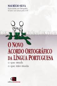 O Novo Acordo Ortográfico da Língua Portuguesa