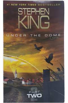 Under the Dome - Part Two