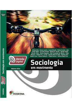 Vereda Digital: Sociologia Em Movimento - Volume Único