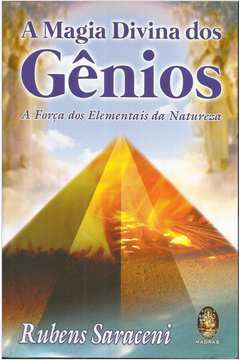 A Magia Divina dos Gênios: a Força dos Elementais -livro