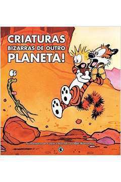 Calvin e Haroldo: Criaturas Bizarras de Outro Planeta