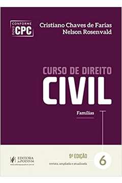 Curso de Direito Civil: Famílias (volume 6)
