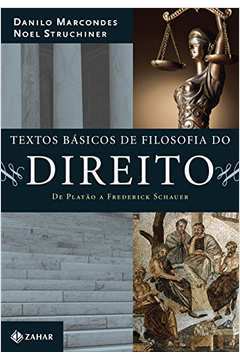 Textos Básicos de Filosofia do Direito: de Platão a Frederick Schauer