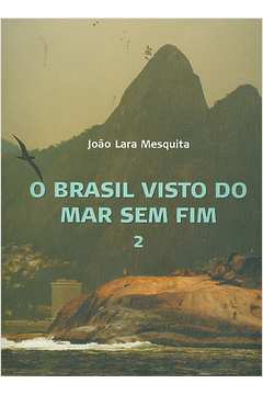 O Brasil Visto do Mar sem Fim - Vol 2