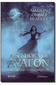 A Senhora de  Avalon: Terceiro Livro do Ciclo de Avalon