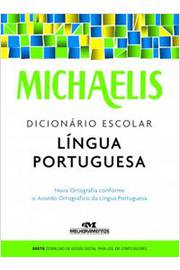 Michaelis - Dicionário Escolar Língua Portuguesa