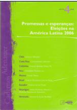 Promessas e Esperanças: Eleições na América Latina 2006