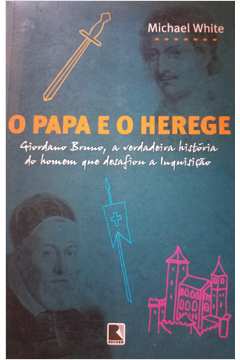 O Papa e o Herege