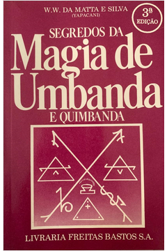 Segredos da Magia de Umbanda e Quimbanda