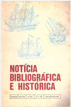 Notícia Bibliográfica e Histórica