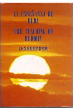 La Enseñanza de Buda - the Teaching of Buddha