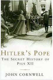 Hitlers Pope: the Secret History of Pius Xii