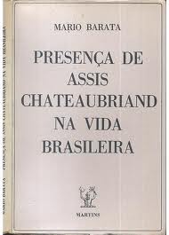 Presença de Assis Chateaubriand na Vida Brasileira