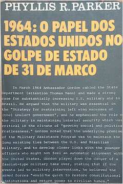 1964: o Papel dos Estado Unidos no Golpe de Estado de 31 de Março