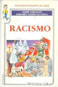 Racismo (coleção Pergunte ao José)