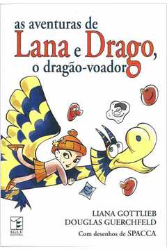 As Aventuras de Lana e Drago, o Dragão-voador
