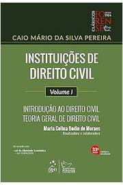 Instituições de Direito Civil - Volume 1 - Introdução ao Direito Civil