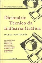 Dicionário Técnico da Indústria Gráfica Inglês - Português