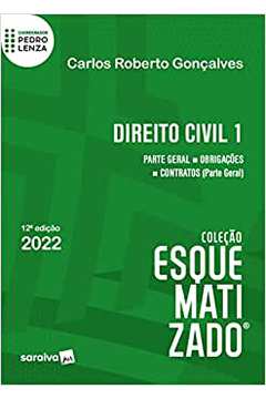 Direito Civil Esquematizado - Vol. 1 - 12ª Edição 2022