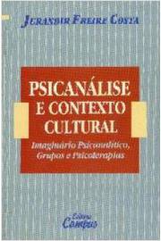 Psicanálise e Contexto Cultural Imaginário Psicanalítico